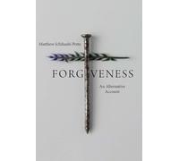 Forgiveness: An Alternative Account