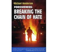 Forgiveness: Breaking the Chain of Hate