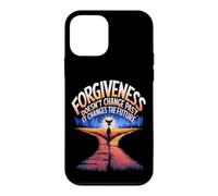 Forgiveness Doesn't Change the Past, It Changes the Future Case for iPhone 12 mini