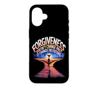 Forgiveness Doesn't Change the Past, It Changes the Future Case for iPhone 16