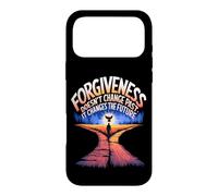 Forgiveness Doesn't Change the Past, It Changes the Future Case for iPhone 17 Pro Max