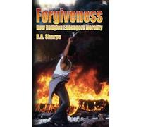 Forgiveness: How Religion Endangers Morality (Societas)