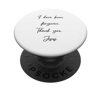 Forgiveness - I have been forgiven Thank you Jesus Christ PopSockets Adhesive PopGrip