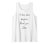 Forgiveness - I Have Been Forgiven Thank You Jesus Christ Tank Top