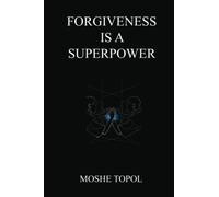 Forgiveness is a Superpower