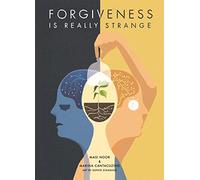 Forgiveness is Really Strange