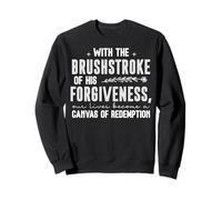 Forgiveness Quote Life Transformation Motivational Saying Sweatshirt