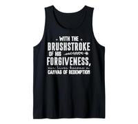 Forgiveness Quote Life Transformation Motivational Saying Tank Top