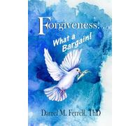 Forgiveness . . . What a Bargain!