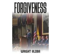 Forgiveness: What will be, will be