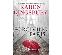 Forgiving Paris: A Novel