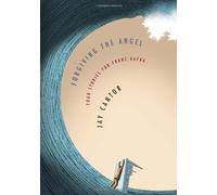 Forgiving the Angel: Four Stories for Franz Kafka