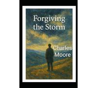 Forgiving the Storm