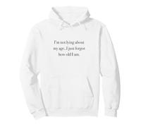 Forgot How Old I Am, Funny Senior Citizen Birthday Pullover Hoodie