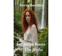 Forgotten Beasts: The Alpha: 1