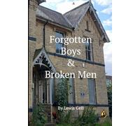 Forgotten Boys & Broken Men (The Forgotten Boys)