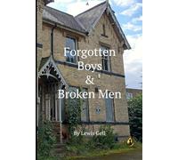 Forgotten Boys & Broken Men (The Forgotten Boys)
