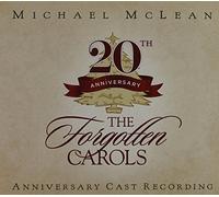 Forgotten Carols 20th Anniversary Cast Recording by Michael Mclean (2011-05-04)