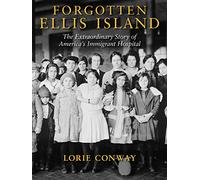 Forgotten Ellis Island