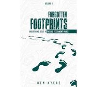Forgotten Footprints: Unearthing Jesus in the Old Testament Pages (1)