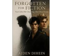 Forgotten for Fiction: You called me charming, then chose fiction