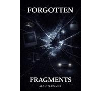 Forgotten Fragments