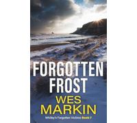 Forgotten Frost: Whitby's Forgotten Victims, Book 7
