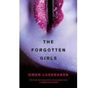 Forgotten Girls, The: 6 (Stevens and Windermere Novel)