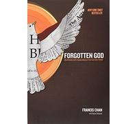 Forgotten God: Reversing Our Tragic Neglect of the Holy Spirit