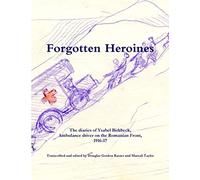 Forgotten Heroines: the diaries of Ysabel Birkbeck,