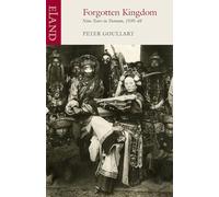 Forgotten Kingdom: Nine Years in Yunnan