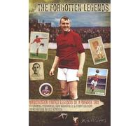 Forgotten Legends: Manchester United's Legends of a Bygone Era