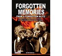 Forgotten Memories from a Forgotten Blitz