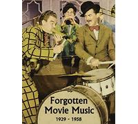 Forgotten Movie Music, 1929-1958