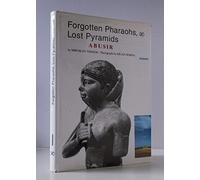 Forgotten pharaohs, lost pyramids: Abusir