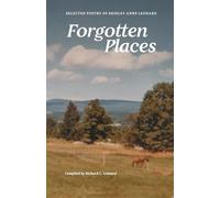 Forgotten Places: Selected Poetry of Shirley Anne Leonard