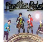 Forgotten Rebels - Pride and Disgrace