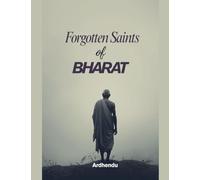 Forgotten Saints of Bharat