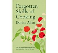 FORGOTTEN SKILLS OF COOKING by ALLEN, DARINA Hardback Self Help Business
