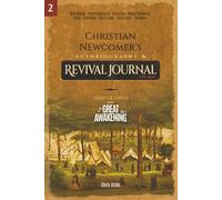 Forgotten Stories of the 2nd Great Awakening Vol. 2: Christian Newcomer's Autobiography & Revival Journal 1795-1830