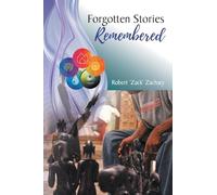 Forgotten Stories Remembered