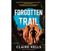Forgotten Trail: 3 (A National Parks Mystery)
