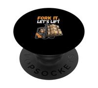 Fork It Lets Lift Forklift Operator Humor Warehouse Work PopSockets Adhesive PopGrip