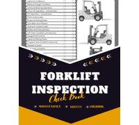 Forklift Check Book for Daily or Pre-use Inspections | 150 pages with visual defect pictures | Maintenance, Service and Safety checks