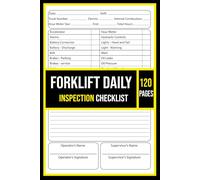 Forklift Daily Inspection Checklist Log Book: Maintenance and Safety Operator Pre-Shift Equipment Compliance Record | 6x9 Inches, 120 Pages.