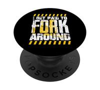 Forklift Driver Get Paid to Fork Around Forklift Driver PopSockets Adhesive PopGrip