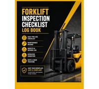 Forklift Inspection Checklist Log Book: Daily Pre-Use Safety Checks, Maintenance, Defect Reports and Forklift Inspection Record Book for Warehouses and Workplaces