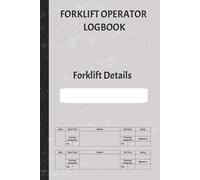 Forklift Operator Logbook: Daily Pre-Use & Post-Use Inspection for Safety and Compliance | Professional Shift Record & Operator Tracker