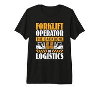 Forklift Operator The Backbone of Logistics - Forklift Premium T-Shirt