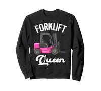 Forklift Queen Funny Female Forklift Operator Sweatshirt